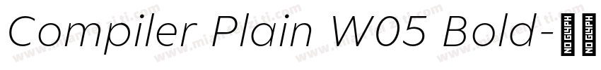 Compiler Plain W05 Bold字体转换